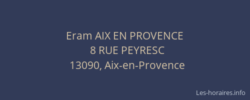 Eram AIX EN PROVENCE