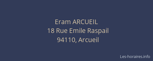 Eram ARCUEIL