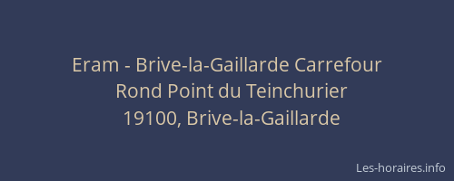 Eram - Brive-la-Gaillarde Carrefour
