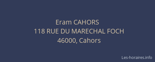 Eram CAHORS