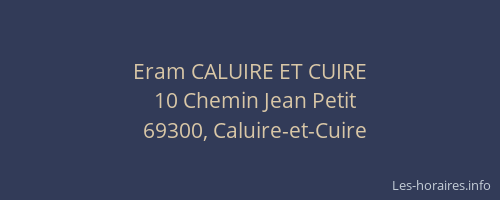 Eram CALUIRE ET CUIRE