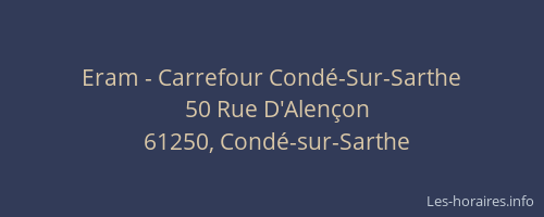 Eram - Carrefour Condé-Sur-Sarthe
