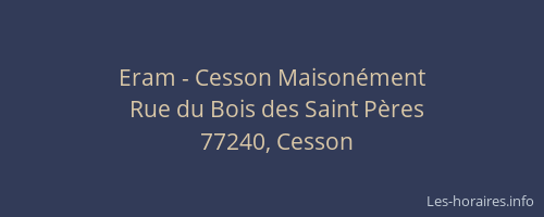 Eram - Cesson Maisonément