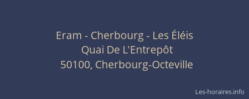 Eram - Cherbourg - Les Éléis