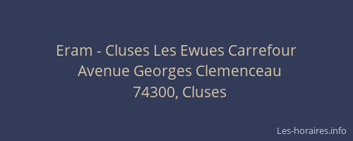 Eram - Cluses Les Ewues Carrefour