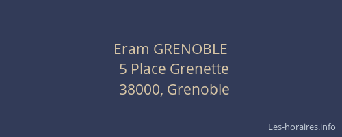 Eram GRENOBLE