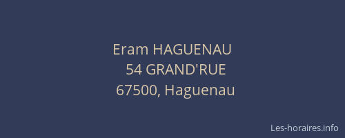 Eram HAGUENAU