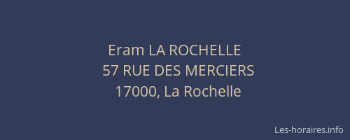 Eram LA ROCHELLE