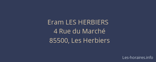 Eram LES HERBIERS