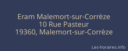 Eram Malemort-sur-Corrèze