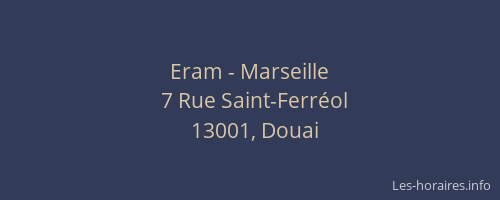 Eram - Marseille