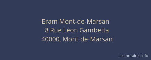 Eram Mont-de-Marsan