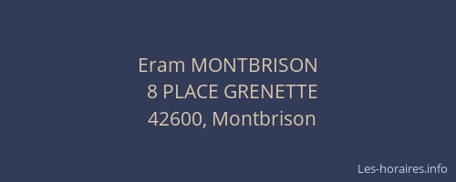 Eram MONTBRISON