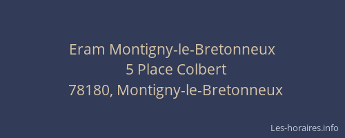 Eram Montigny-le-Bretonneux