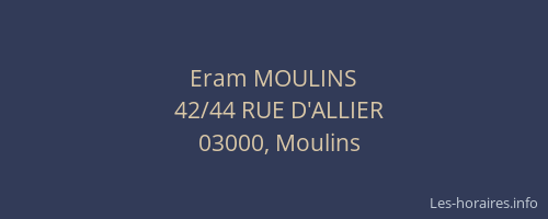 Eram MOULINS