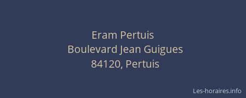 Eram Pertuis