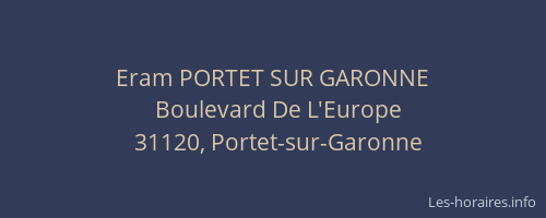 Eram PORTET SUR GARONNE