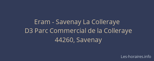 Eram - Savenay La Colleraye