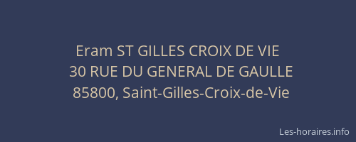 Eram ST GILLES CROIX DE VIE