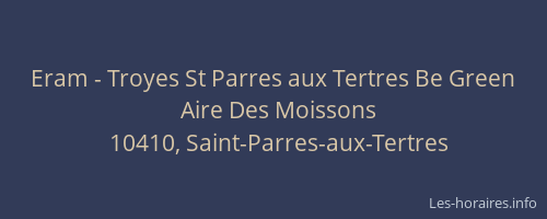Eram - Troyes St Parres aux Tertres Be Green