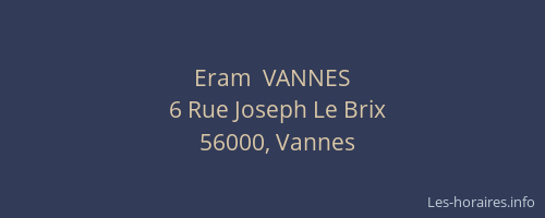 Eram  VANNES