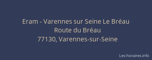 Eram - Varennes sur Seine Le Bréau