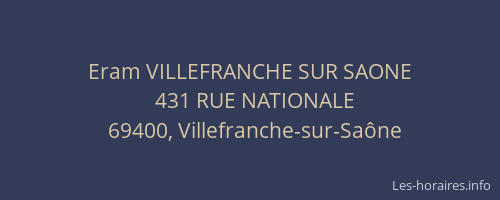 Eram VILLEFRANCHE SUR SAONE