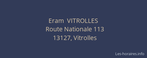 Eram  VITROLLES