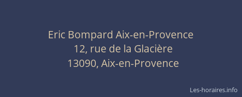 Eric Bompard Aix-en-Provence