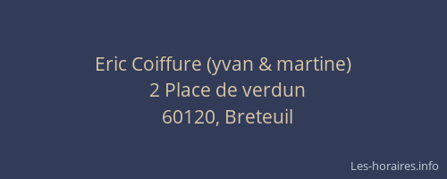 Eric Coiffure (yvan & martine)