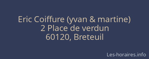 Eric Coiffure (yvan & martine)