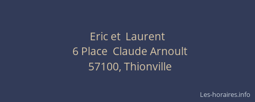 Eric et  Laurent