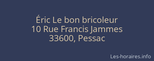 Éric Le bon bricoleur