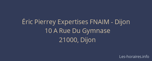 Éric Pierrey Expertises FNAIM - Dijon
