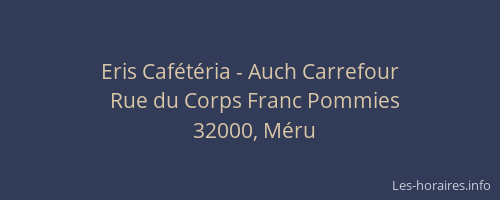Eris Cafétéria - Auch Carrefour