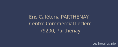 Eris Caf&eacute;t&eacute;ria PARTHENAY
