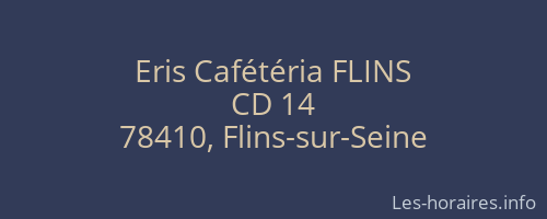 Eris Cafétéria FLINS