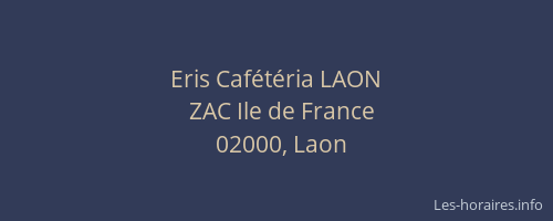 Eris Cafétéria LAON