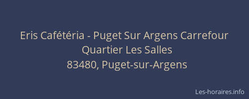 Eris Cafétéria - Puget Sur Argens Carrefour