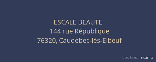 ESCALE BEAUTE