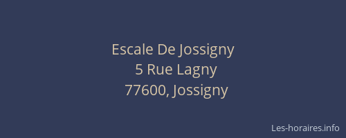 Escale De Jossigny