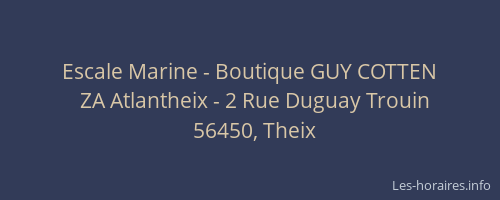Escale Marine - Boutique GUY COTTEN