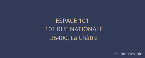 ESPACE 101