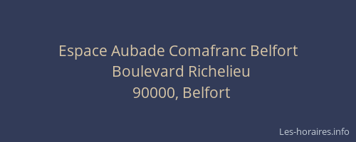Espace Aubade Comafranc Belfort