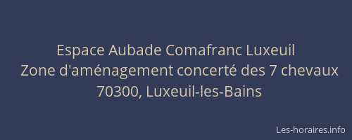 Espace Aubade Comafranc Luxeuil