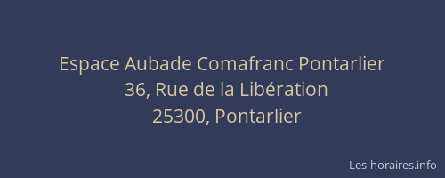 Espace Aubade Comafranc Pontarlier