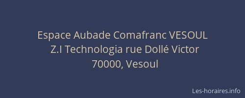 Espace Aubade Comafranc VESOUL