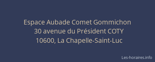 Espace Aubade Comet Gommichon
