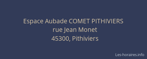 Espace Aubade COMET PITHIVIERS