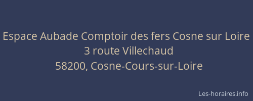 Espace Aubade Comptoir des fers Cosne sur Loire